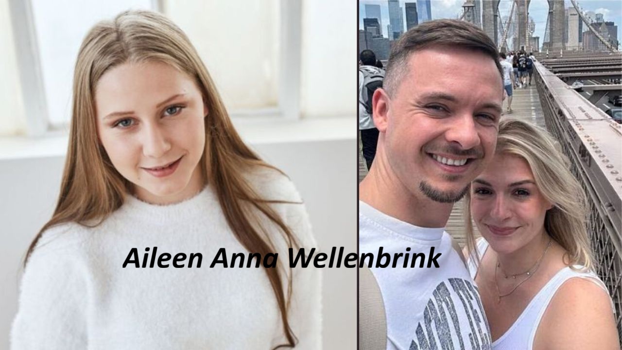 Aileen Anna Wellenbrink Biografie, Karriere, Familie und aktuelle  Neuigkeiten entdecken - Deutsche Zeitschrift